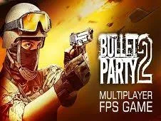 BULLET PARTY 2